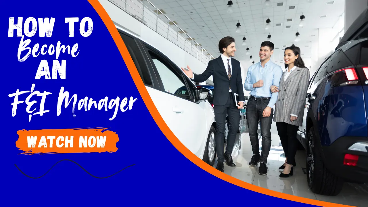 Become An F&I Manager